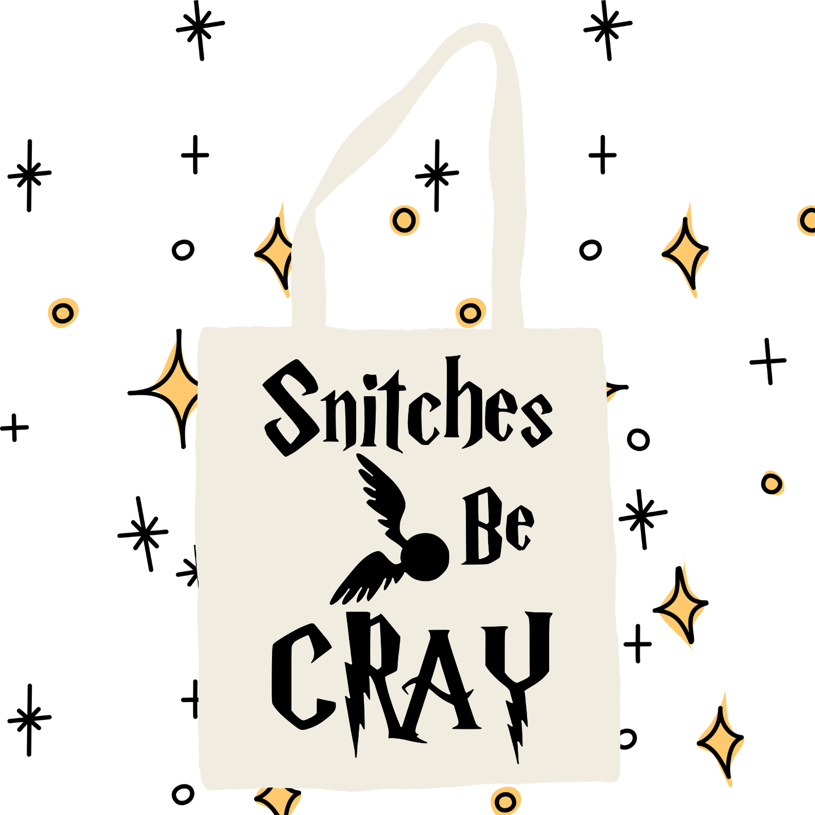 Tote Bag with 'Snitches be Cray' - design available in different colours